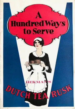 (Booklet) A Hundred Ways to Serve Hekman's Dutch Tea Rusk.