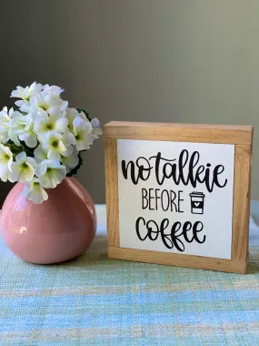 No Coffee No Talkie