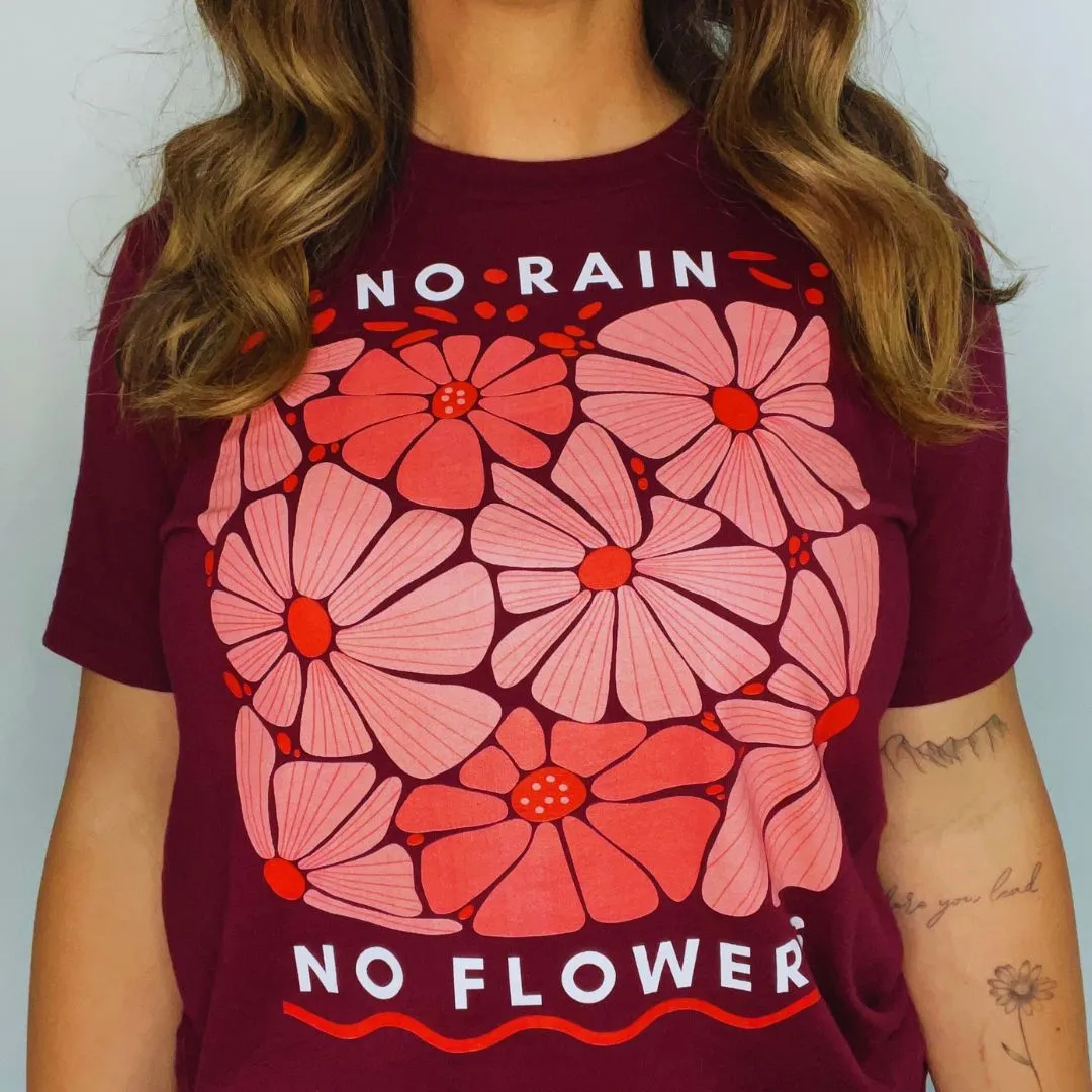 No Rain No Flowers Classic Tee